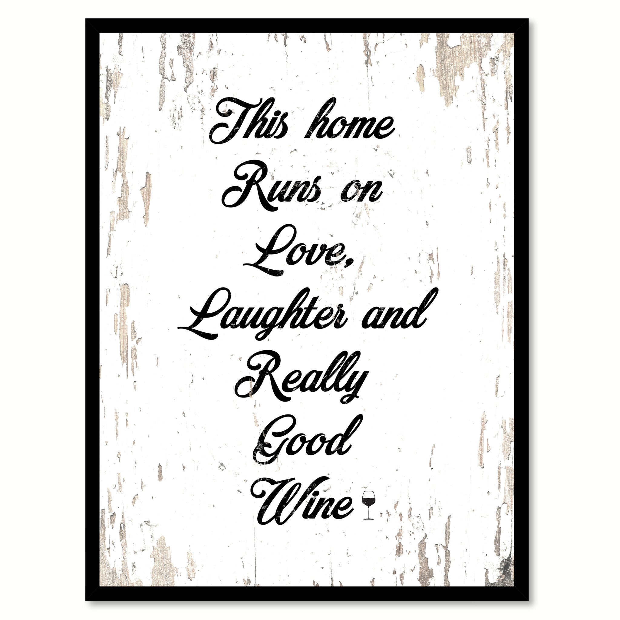 This Home Runs On Love Laughter & Really Good Wine Quote Saying Canvas Print with Picture Frame