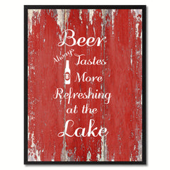 Beer Always Tastes More Refreshing At The Lake Saying Canvas Print, Black Picture Frame Home Decor Wall Art Gifts