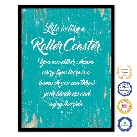 Life Is Like A Roller Coaster Quote Saying Framed Canvas Print Gift Ideas Home Decor Wall Art 111797 Aqua