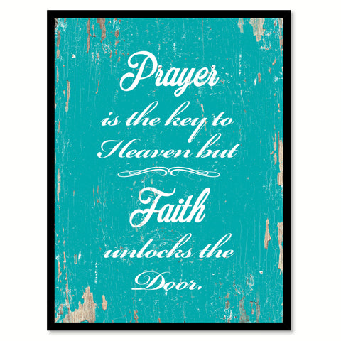 Prayer Is The Key To Heaven Quote Saying Gift Ideas Home Decor Wall Art 111579