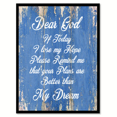 Dear God If Today I Lose My Hope  Quote Saying Gift Ideas Home Décor Wall Art