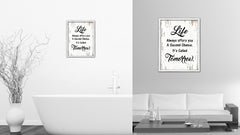 Life Always Offers You A Second Chance It's Called Tomorrow Vintage Saying Gifts Home Decor Wall Art Canvas Print with Custom Picture Frame