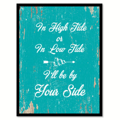 In High Tide Or In Low Tide Quote Saying Home Decor Wall Art Gift Ideas 111783