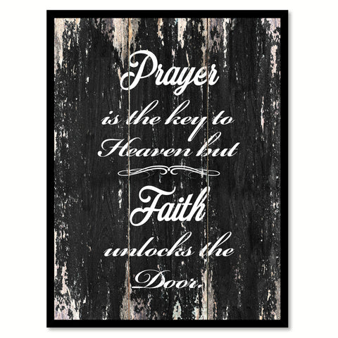 Prayer is the key to heaven but faith unlocks the door Quote Saying Canvas Print with Picture Frame Home Decor Wall Art