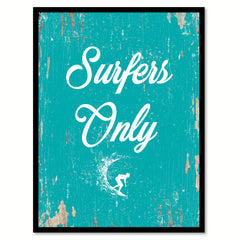 Surfers Only Motivational Quote Saying Canvas Print with Picture Frame Home Decor Wall Art, Aqua