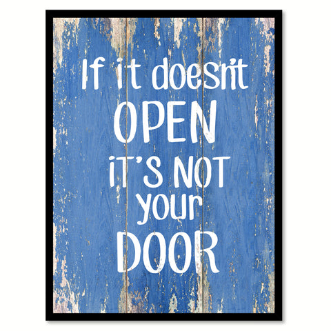 If It Doesn't Open It's Not Your Door InspirationalQuote Saying Gift Ideas Home Decor Wall Art