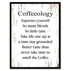 Coffeeology Espresso Yourself So Many Blends So Little Time Take Life One Sip At A Time Stay Grounded Better Latte Than Never Take Time To Smell The Coffee White Canvas Print