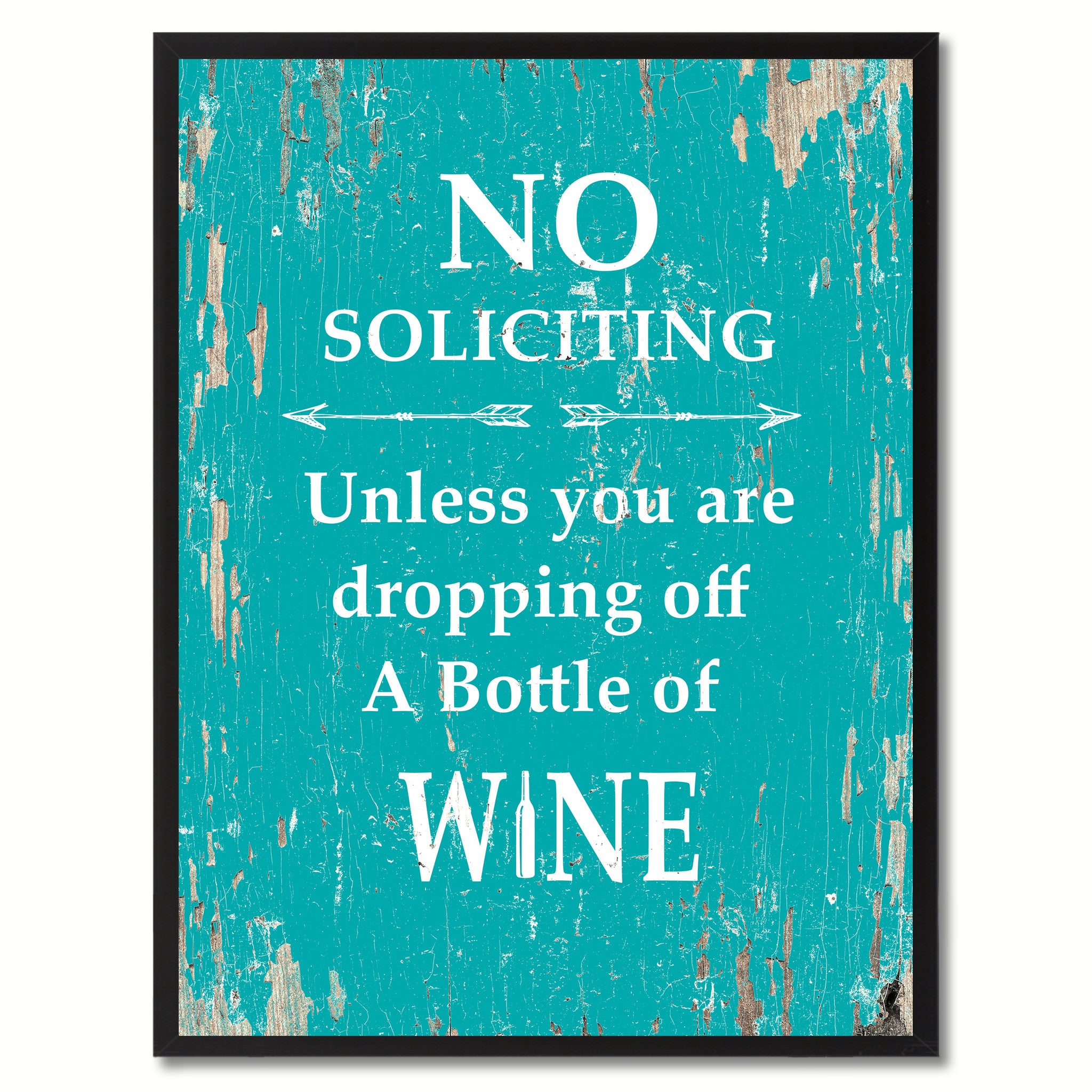 No Soliciting Unless You Are Dropping Off A Bottle Of Wine Saying Canvas Print, Black Picture Frame Home Decor Wall Art Gifts