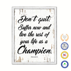 Don't Quit Suffer Now and Live the Rest of Your Life as a Champion Muhammad Ali Saying Motivation Gift Ideas Home Decor Wall Art Framed Canvas Print