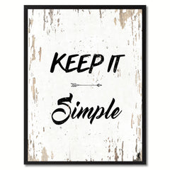 Keep it simple Wisdom Quote Saying Gift Ideas Home Decor Wall Art