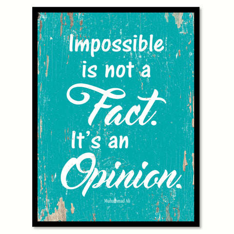 Impossible is not a fact It's an opinion - Muhammad Ali Motivational Quote Saying Canvas Print with Picture Frame Home Decor Wall Art, Aqua