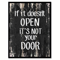 If it doesn't open it's not your door Funny Quote Saying Canvas Print with Picture Frame Home Decor Wall Art