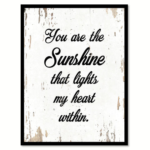You Are The Sunshine That Lights My Heart Within Quote Saying Home Decor Wall Art Gift Ideas 111920