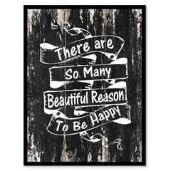 There are so many beautiful reasons to be happy Motivational Quote Saying Canvas Print with Picture Frame Home Decor Wall Art