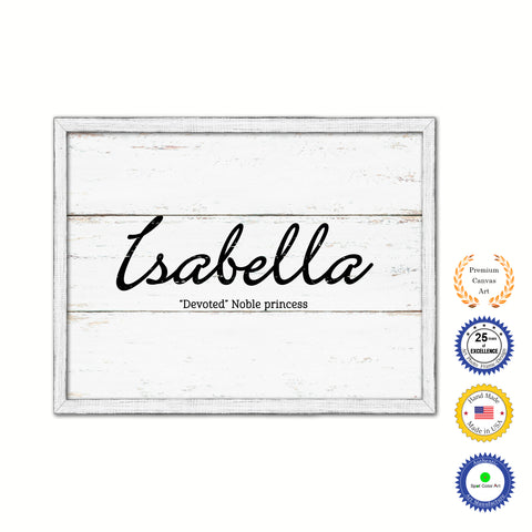 Isabella Name Plate White Wash Wood Frame Canvas Print Boutique Cottage Decor Shabby Chic