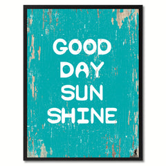 Good Day Sun Shine Saying Canvas Print, Black Picture Frame Home Decor Wall Art Gifts