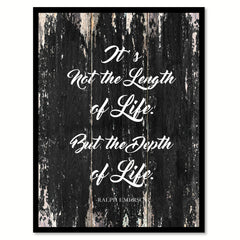 It's not the length of life but the depth of life - Ralph Waldo Emerson Saying Gifts Home Decor Wall Art Canvas Print with Custom Picture Frame, Black