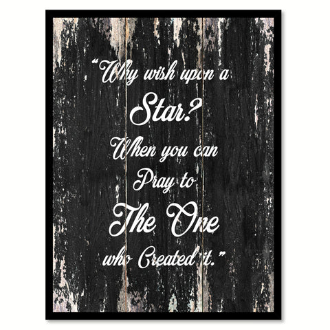 Why wish upon a star when you can pray to the one who created it Religious Quote Saying Canvas Print with Picture Frame Home Decor Wall Art