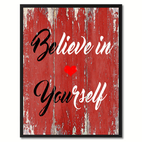 Believe in Yourself Quote Saying Gift Ideas Home Décor Wall Art