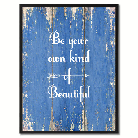 Be Your Own Kind Of Beautiful Saying Motivation Quote Canvas Print, Black Picture Frame Home Decor Wall Art Gifts