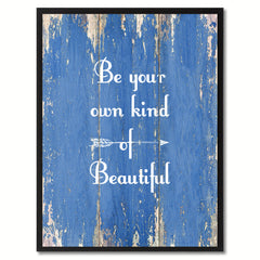 Be Your Own Kind Of Beautiful Saying Motivation Quote Canvas Print, Black Picture Frame Home Decor Wall Art Gifts