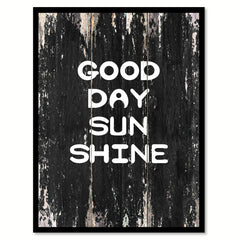 Good day sun shine Motivational Quote Saying Canvas Print with Picture Frame Home Decor Wall Art