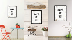 Bake It Quote Saying Gift Ideas Home Decor Wall Art 111453