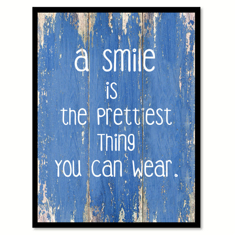 A Smile is the Prettiest thing You can wear Inspirational Quote Saying Gift Ideas Home Décor Wall Art