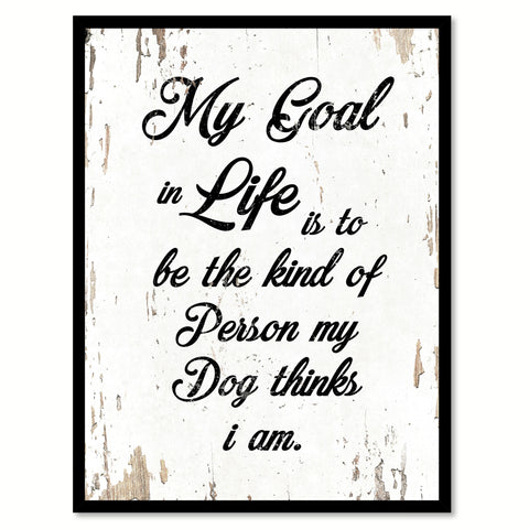 My Goal In Life Quote Saying Home Decor Wall Art Gift Ideas 111820