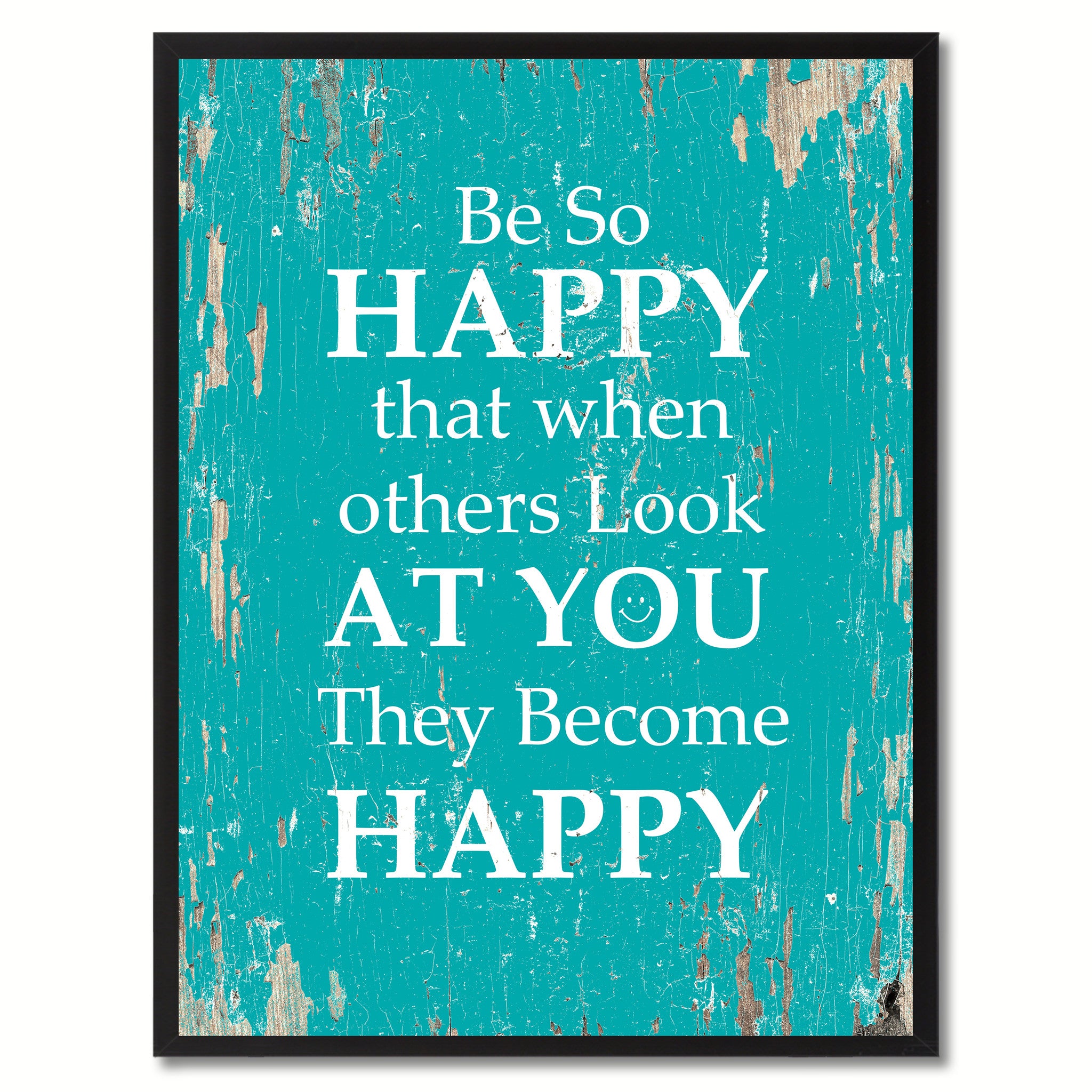 Be So Happy That When Others Look At You Saying Canvas Print, Black Picture Frame Home Decor Wall Art Gifts