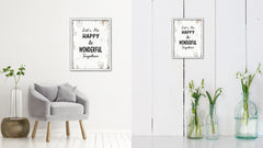 Let's Be Happy & Wonderful Together Vintage Saying Gifts Home Decor Wall Art Canvas Print with Custom Picture Frame