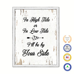 In High Tide Or In Low Tide I'll Be By Your Side Vintage Saying Gifts Home Decor Wall Art Canvas Print with Custom Picture Frame