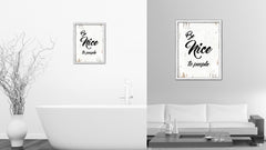 Be Nice To People Vintage Saying Gifts Home Decor Wall Art Canvas Print with Custom Picture Frame