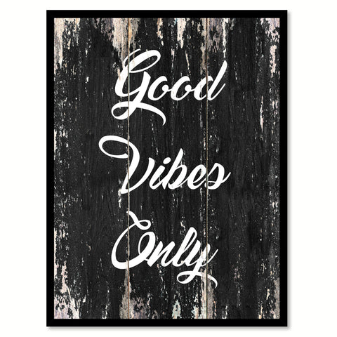 Good vibes only Motivational Quote Saying Canvas Print with Picture Frame Home Decor Wall Art