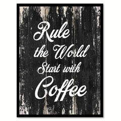 Rule the world start with coffee Motivational Quote Saying Canvas Print with Picture Frame Home Decor Wall Art