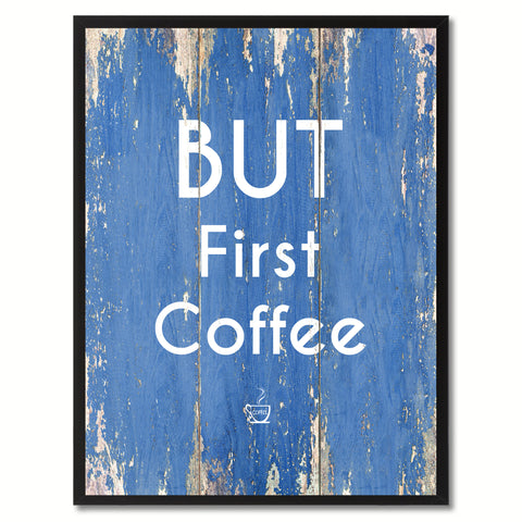 But First Coffee Saying Canvas Print, Black Picture Frame Home Decor Wall Art Gifts