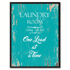 Laundry room sorting life out one load at a time Funny Quote Saying Gift Ideas Home Decor Wall Art