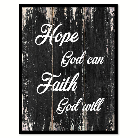 Hope God can faith God will Bible Verse Gift Ideas Home Decor Wall Art Framed Canvas Print, Black