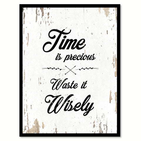 Time Is Precious Motivation Quote Saying Gift Ideas Home Decor Wall Art 111618