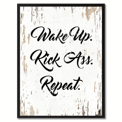 Wake up Kick ass Repeat Funny Quote Saying Gift Ideas Home Decor Wall Art