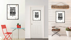 The Body Achieves What The Mind Believes Saying Canvas Print, Black Picture Frame Home Decor Wall Art Gifts