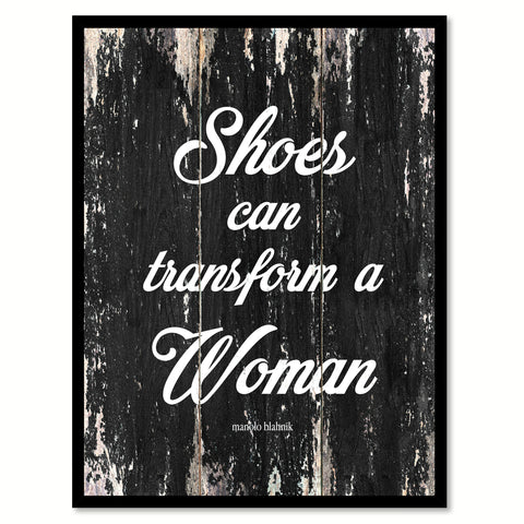 Shoes Can Transform A Woman Manolo Blahnik Quote Saying Framed Canvas Print Gift Ideas Home Decor Wall Art 122322 Black