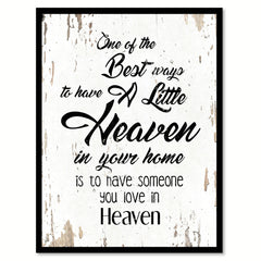 One Of The Best Ways To Have A Little Heaven Quote Saying Home Decor Wall Art Gift Ideas 111840