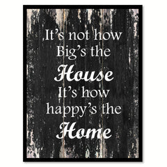 It's not how big's the house It's how happy's the home Motivational Quote Saying Canvas Print with Picture Frame Home Decor Wall Art