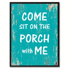 Come Sit On The Porch With Me Saying Canvas Print, Black Picture Frame Home Decor Wall Art Gifts