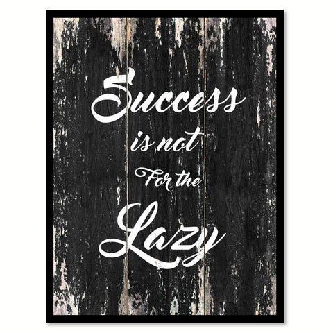 Success is not for the lazy Quote Saying Canvas Print with Picture Frame Home Decor Wall Art