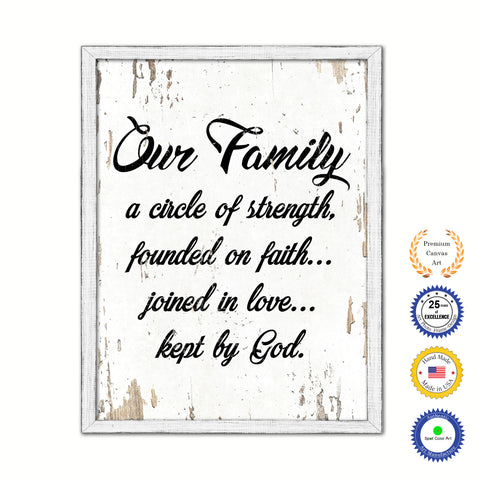 Our Family A Circle Of Strength Founded On Faith Vintage Saying Gifts Home Decor Wall Art Canvas Print with Custom Picture Frame