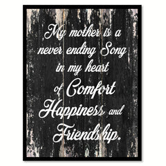 My Mother is a never ending song song in my heart of comfort happiness & friendship Motivational Quote Saying Canvas Print with Picture Frame Home Decor Wall Art