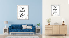 Eat Drink & Shit Vintage Saying Gifts Home Decor Wall Art Canvas Print with Custom Picture Frame