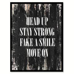 Head up stay strong fake a smile move on Motivational Quote Saying Canvas Print with Picture Frame Home Decor Wall Art